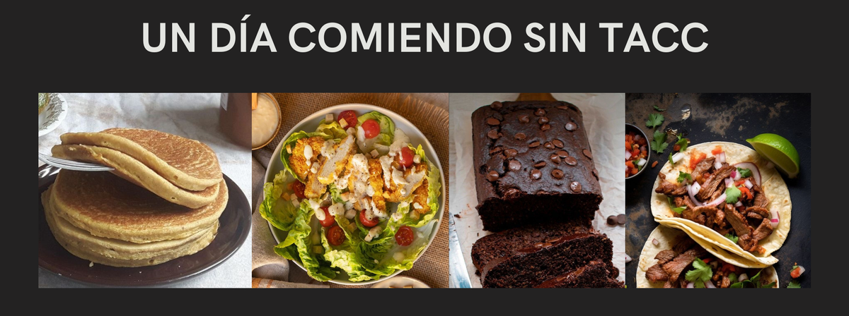 Un día comiendo sin tacc: Menú saludable y delicioso